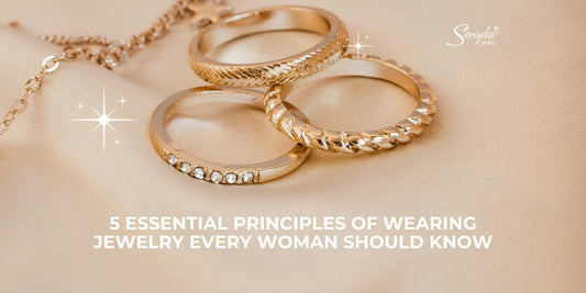 5 Essential Principles Of Wearing Jewelry Every Woman Should Know