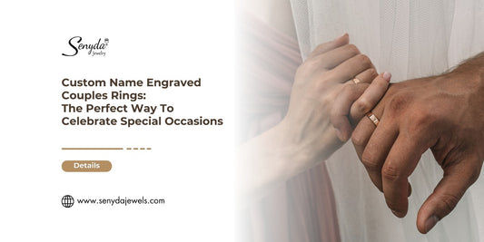 Custom Name Engraved Couples Rings: The Perfect Way To Celebrate Special Occasions