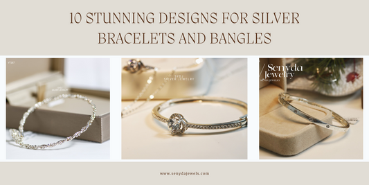 10 Stunning Designs for Silver Bracelets and Bangles