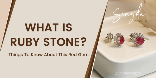 What Is Ruby Stone? Things To Know About This Red Gem Senyda Jewels