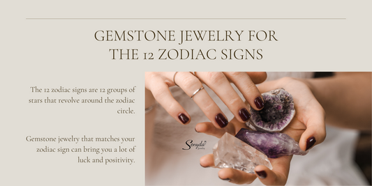 Gemstone Jewelry For The 12 Zodiac Signs