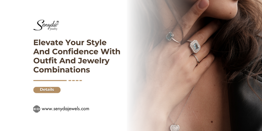 Elevate Your Style And Confidence With Outfit And Jewelry Combinations