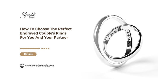 How To Choose The Perfect Engraved Couple's Rings 