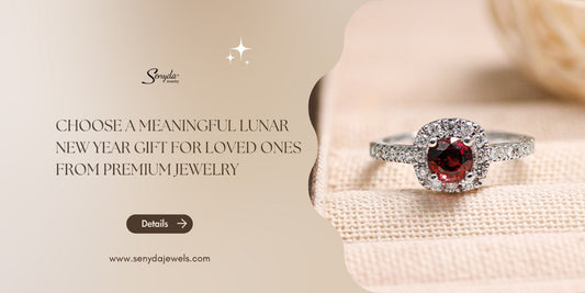 Choose a meaningful Lunar New Year gift for loved ones from premium jewelry