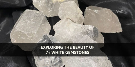 Exploring The Beauty Of 7+ White Gemstones