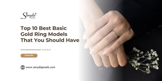 top-10-best-basic-gold-ring-models-that-you-should-have